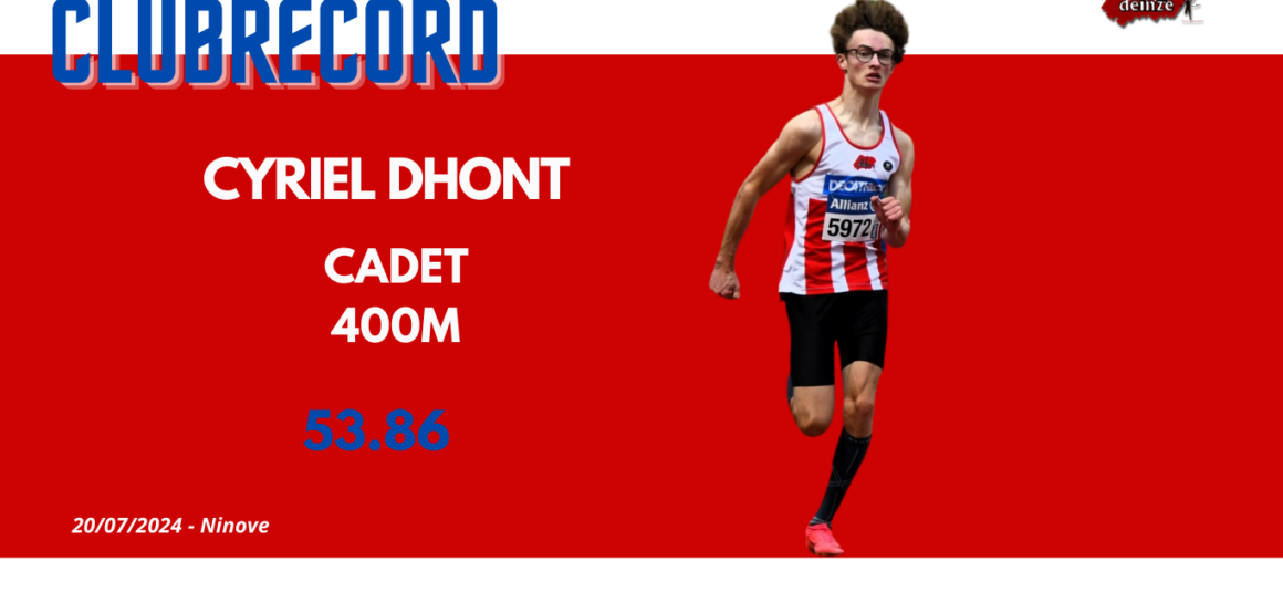 CLUBRECORD VOOR CYRIEL DHONT op de 400m – Flanders Cup Ninove