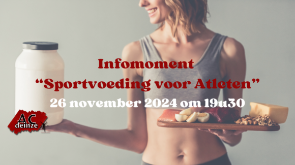 INFOMOMENT “Sportvoeding voor atleten” – KLIK HIER OM IN TE SCHRIJVEN!